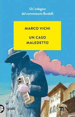 Cover Un caso maledetto. Un'avventura del commissario Bordelli