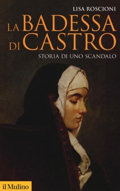 Cover La badessa di Castro. Storia di uno scandalo