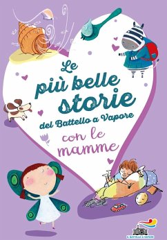 Cover Le più belle storie del Battello a Vapore con le mamme