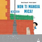 Non ti mangia mica!