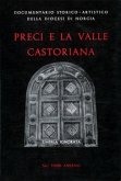 Preci e la Valle Castoriana Preci e la Valle Castoriana
