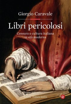 Cover Libri pericolosi. Censura e cultura italiana in età moderna