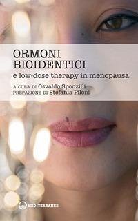 Cover Ormoni bioidentici e low-dose therapy in menopausa