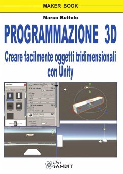 Cover Programmazione 3D. Creare facilmente oggetti tridimensionali con Unity