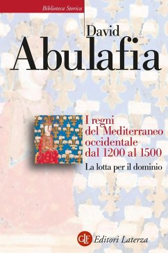 Cover I regni del Mediterraneo occidentale dal 1200 al 1500. La lotta per il dominio