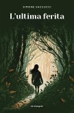L' ultima ferita