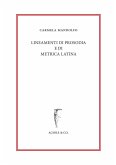 Lineamenti di prosodia e di metrica latina Lineamenti di prosodia e di metrica latina