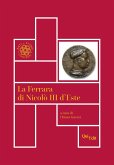 La Ferrara di Nicolò III d'Este