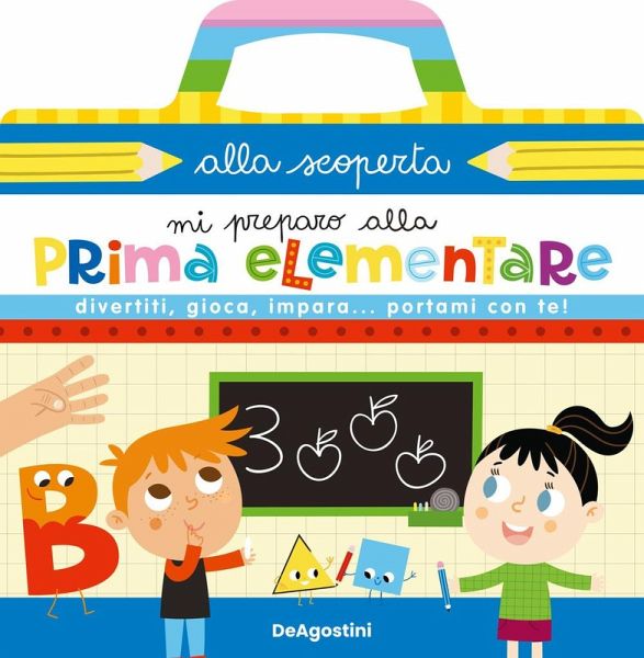 Mi preparo alla prima elementare Mi preparo alla prima elementare