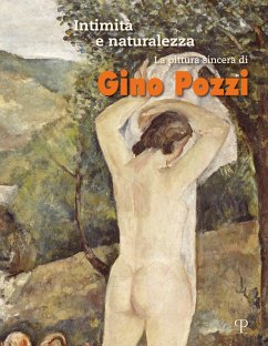 Cover Intimità e naturalezza. La pittura sincera di Gino Pozzi