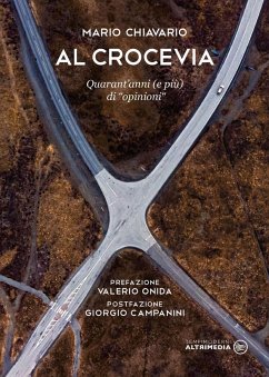 Cover Al crocevia. Quarant'anni (e più) di opinioni