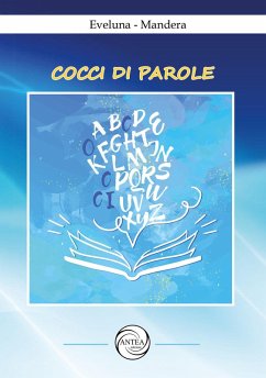 Cocci di parole - Lunardi, Evelina; Marchetto, Aldo Cocci di parole - Lunardi, Evelina; Marchetto, Aldo
