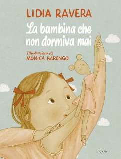 La bambina che non dormiva mai - Ravera, Lidia La bambina che non dormiva mai - Ravera, Lidia