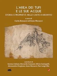 L' area dei tufi e le sue acque. Storia e proprietà nelle carte d'archivio