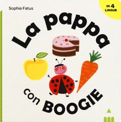 Cover La pappa con Boogie. Ediz. italiana, inglese, francese e spagnola