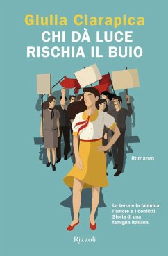 Chi dà luce rischia il buio - Ciarapica, Giulia
