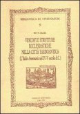 Vescovi e strutture ecclesiastiche nella città tardoantica. (L'Italia annonaria nel IV-V secolo d.C.) Vescovi e strutture ecclesiastiche nella città tardoantica. (L'Italia annonaria nel IV-V secolo d.C.)