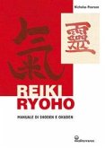 Reiki ryoho. Manuale di shoden e okuden