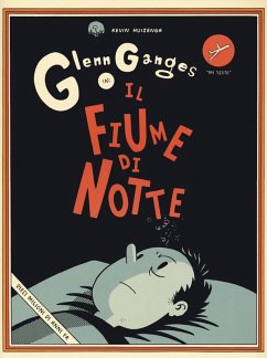 Il fiume di notte - Huizenga, Kevin Il fiume di notte - Huizenga, Kevin