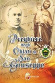 Preghiere degli Oblati di San Giuseppe Preghiere degli Oblati di San Giuseppe