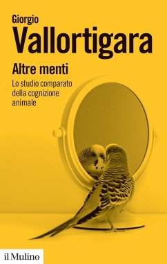 Cover Altre menti. Lo studio comparato della cognizione animale