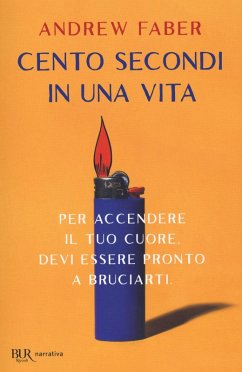 Cento secondi in una vita - Faber, Andrew