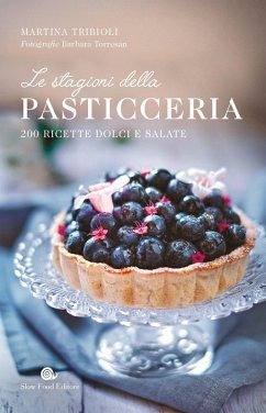 Cover Le stagioni della pasticceria. 200 ricette dolci e salate