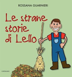 Le strane storie di Lello - Guarnieri, Rossana