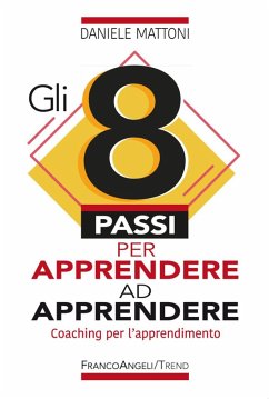 Cover Gli 8 passi per apprendere ad apprendere. Coaching per l'apprendimento