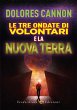 Le tre ondate di volontari e la Nuova... - Bild 1