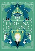 La regina del Nord La regina del Nord