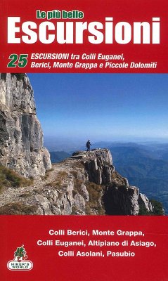 Escursioni Colli Euganei, Berici, Asiago