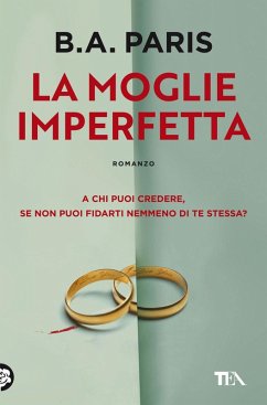 La moglie imperfetta - Paris, B. A.