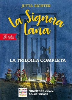 Cover La signora Lana e il mondo oltre il mondo-La signora Lana e il profumo della cioccolata-La signora Lana e il segreto degli ombrellini cinesi