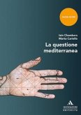 La questione mediterranea La questione mediterranea