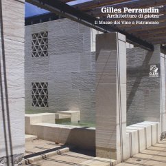 Cover Gilles Perraudin. Architetture di pietra. Il Museo del Vino a Patrimonio