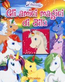 Gli amici magici di Bilù. Nel regno degli unicorni