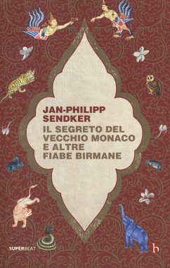 Cover Il segreto del vecchio monaco e altre fiabe birmane