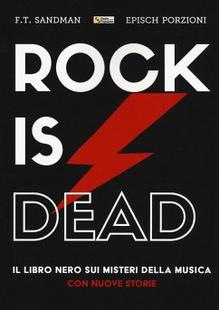 Cover Rock is dead. Il libro nero sui misteri della musica. Con nuove storie