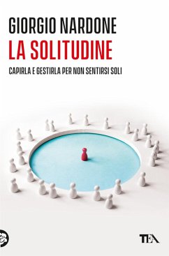 Cover La solitudine. Capirla e gestirla per non sentirsi soli
