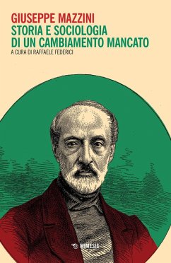 Cover Giuseppe Mazzini. Storia e sociologia di un cambiamento mancato