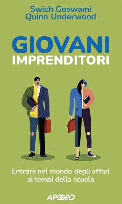 Cover Giovani imprenditori. Entrare nel mondo degli affari ai tempi della scuola