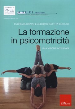 La formazione in psicomotricità: una visione integrata - Bravo, Lucrezia