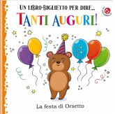 Tanti auguri! La festa di orsetto Tanti auguri! La festa di orsetto