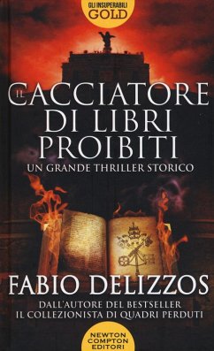 Il cacciatore di libri proibiti - Delizzos, Fabio