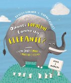 Quanti topolini fanno un elefante? E altre grandi domande su dimensioni e distanza Quanti topolini fanno un elefante? E altre grandi domande su dimensioni e distanza