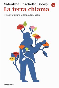 Cover La terra chiama. Il nostro futuro lontano dalle città