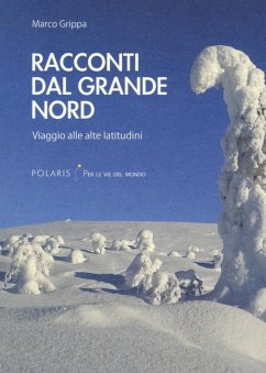 Cover Racconti dal Grande Nord. Viaggio alle alte latitudini