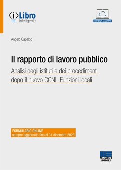 Il rapporto di lavoro pubblico. Analisi degli istituti e dei procedimenti dopo il nuovo CCNL Funzioni locali - Capalbo, Angelo