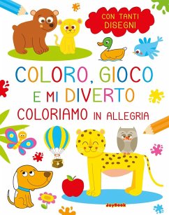 Cover Coloriamo in allegria. Coloro, gioco e mi diverto